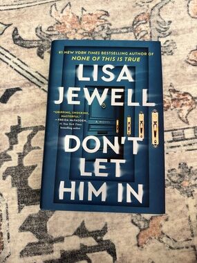 Lisa Jewell "Don't Let Him In" Hardcover Book